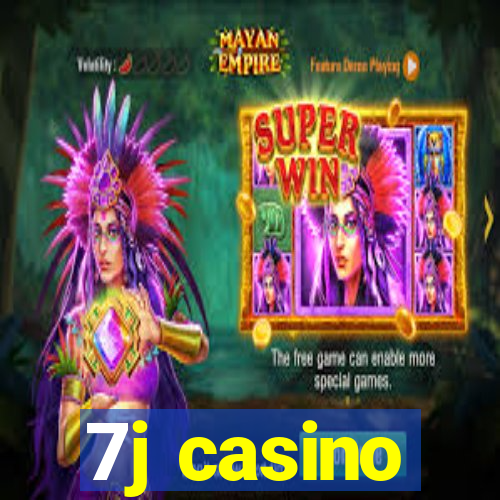 7j casino